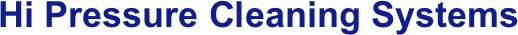 Hi Pressure Cleaning Systems